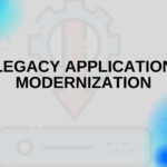 legacy application modernization