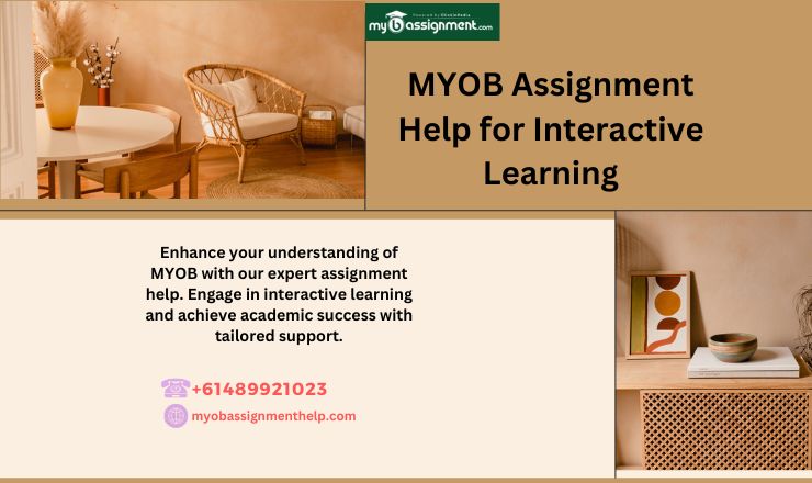 MYOB Assignment Help for Interactive Learning